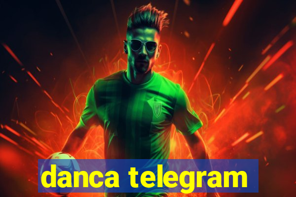 danca telegram