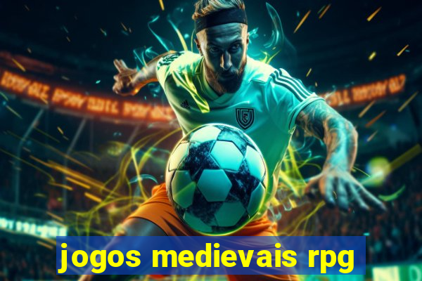 jogos medievais rpg