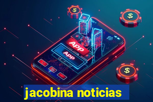 jacobina noticias