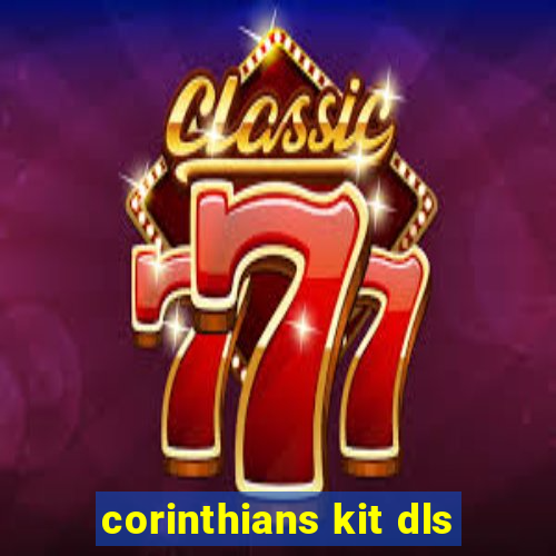 corinthians kit dls