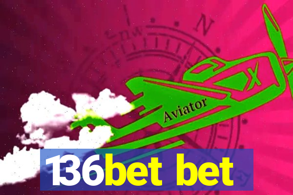 136bet bet