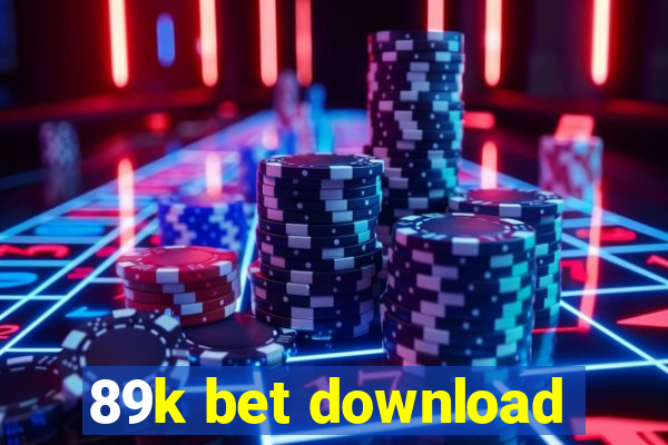 89k bet download