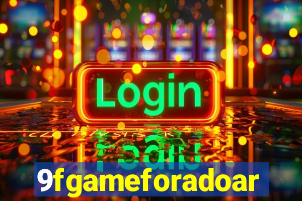 9fgameforadoar