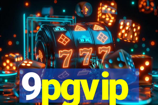 9pgvip