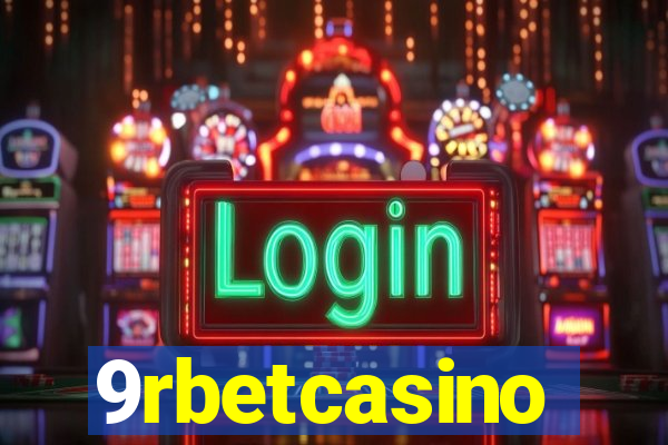 9rbetcasino