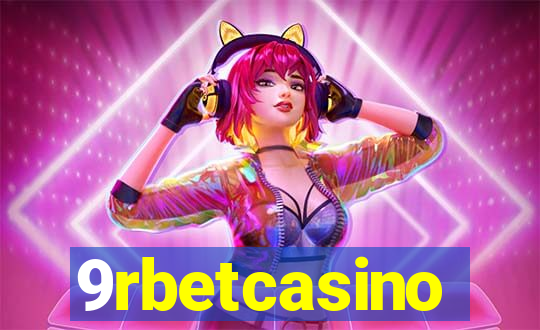 9rbetcasino