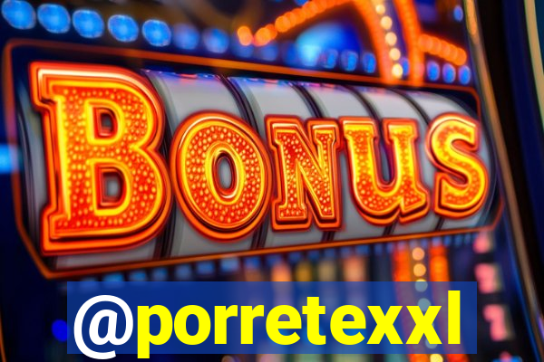 @porretexxl