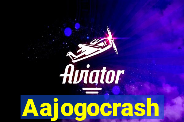 Aajogocrash