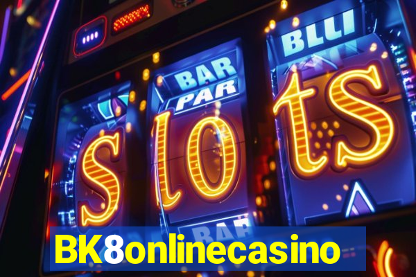 BK8onlinecasino