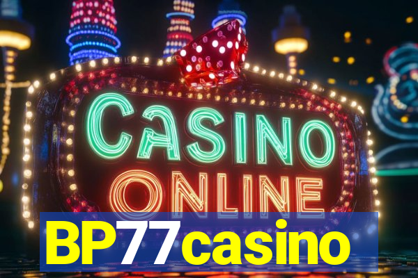 BP77casino