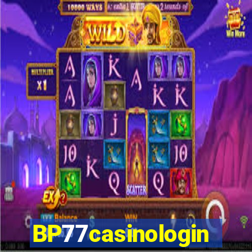 BP77casinologin