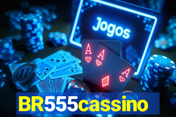 BR555cassino