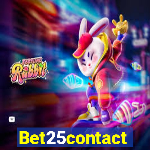 Bet25contact