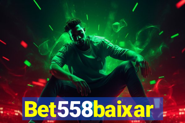 Bet558baixar