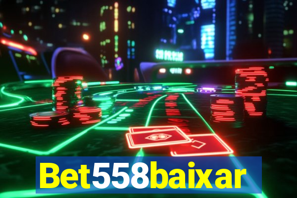 Bet558baixar