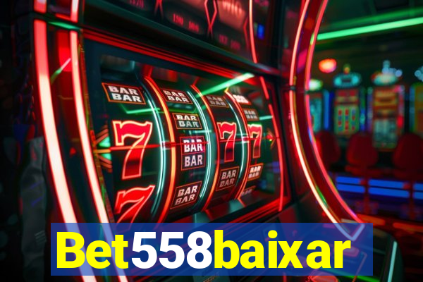 Bet558baixar