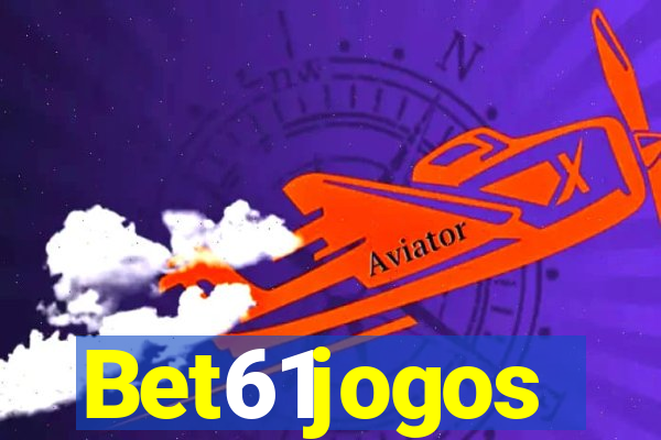 Bet61jogos