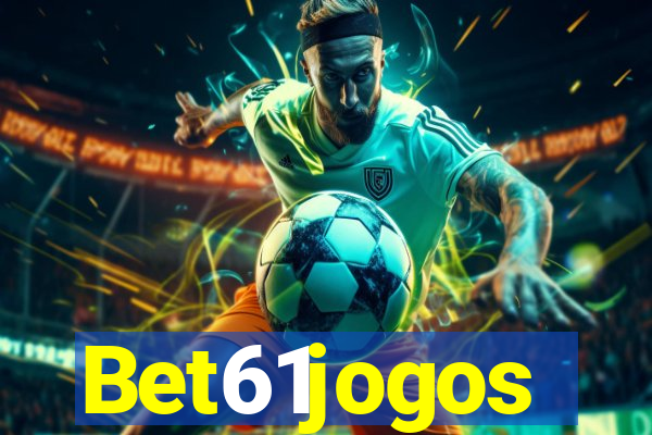 Bet61jogos