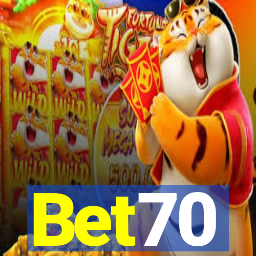 Bet70