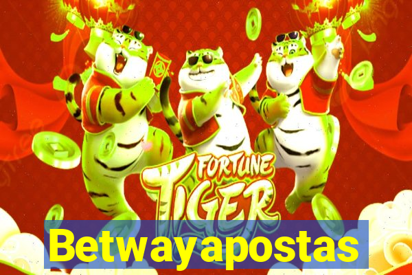 Betwayapostas