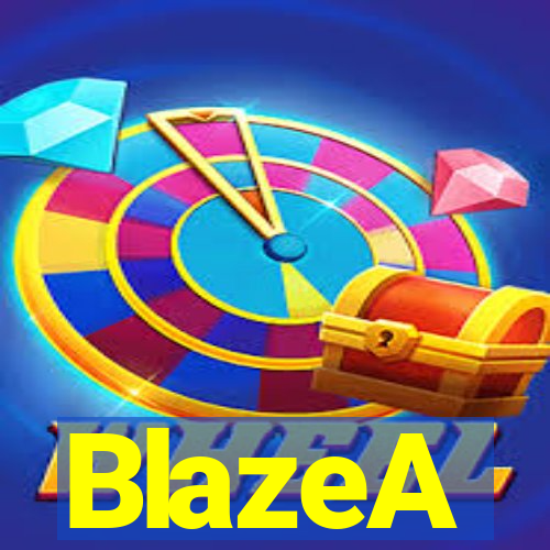 BlazeA