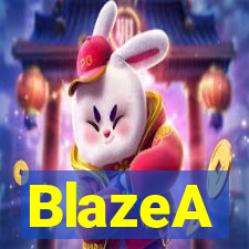 BlazeA