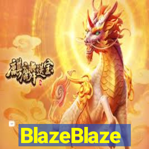 BlazeBlaze