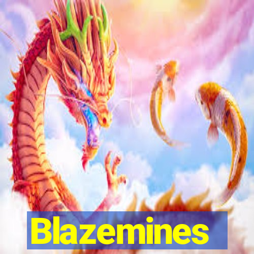 Blazemines