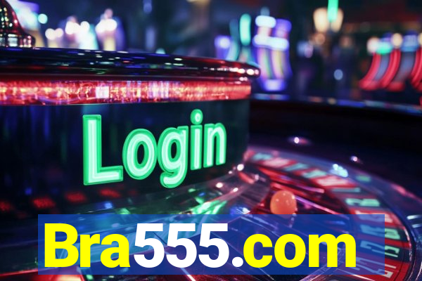 Bra555.com