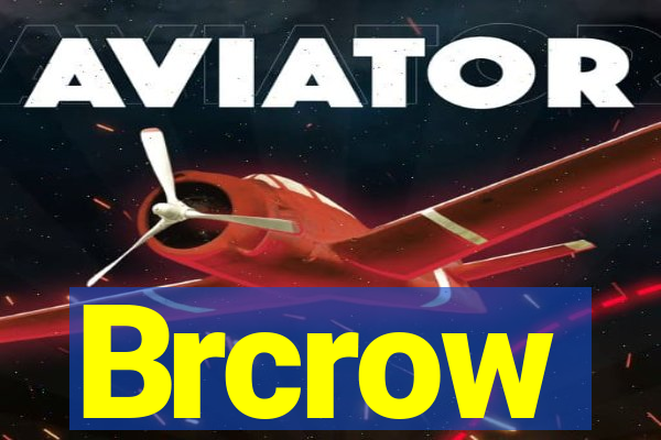 Brcrow