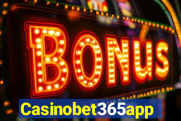 Casinobet365app