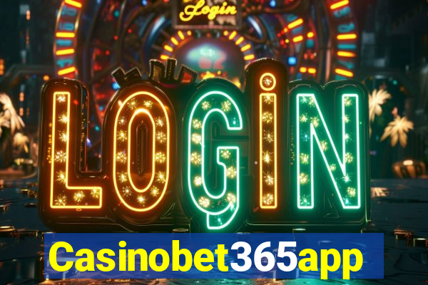 Casinobet365app