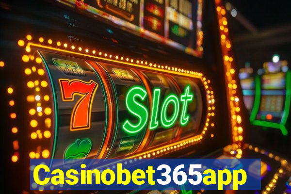 Casinobet365app