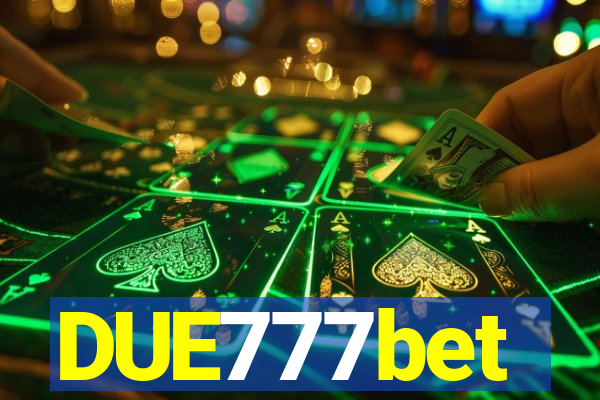 DUE777bet