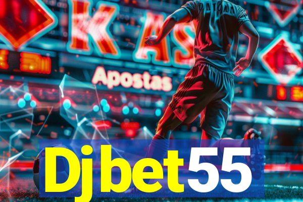 Djbet55