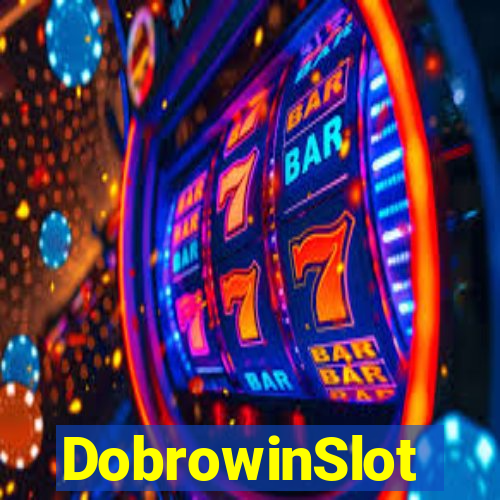 DobrowinSlot