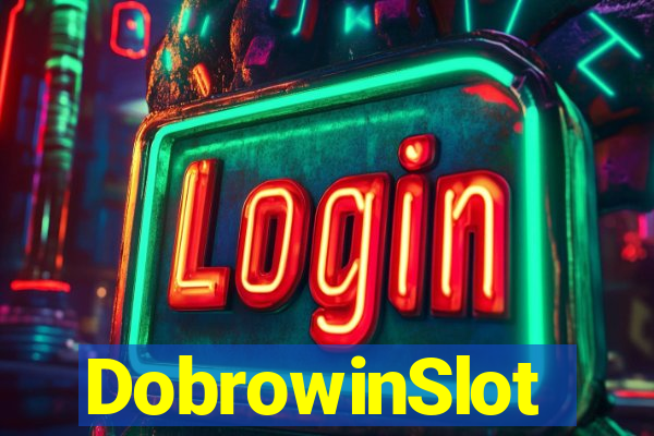 DobrowinSlot