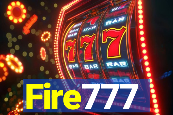 Fire777