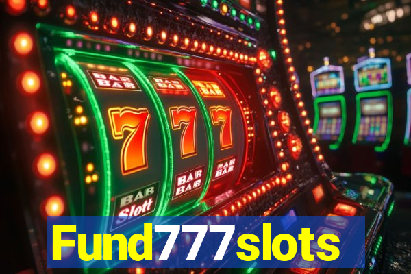 Fund777slots