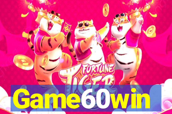 Game60win