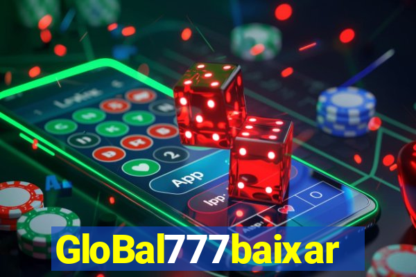 GloBal777baixar