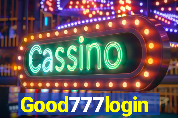 Good777login