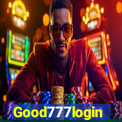 Good777login