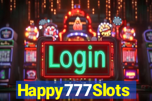 Happy777Slots