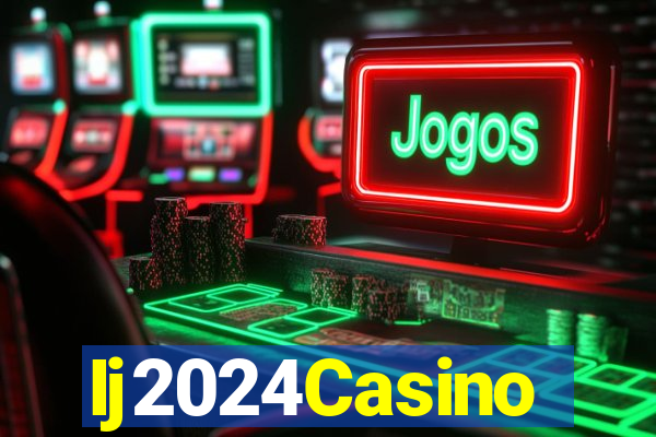 Ij2024Casino