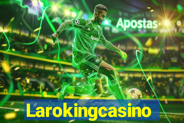 Larokingcasino