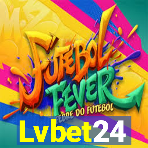 Lvbet24