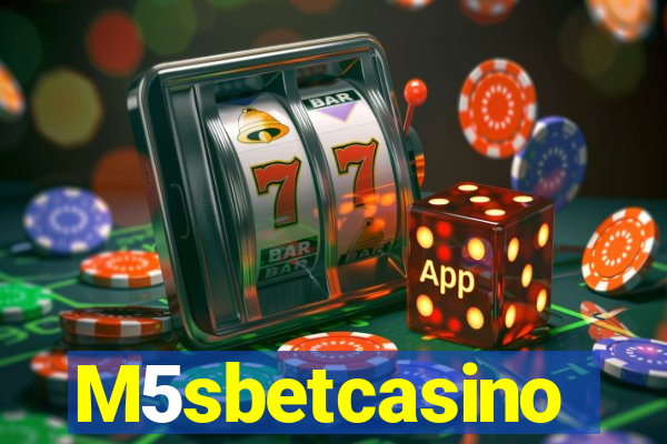 M5sbetcasino