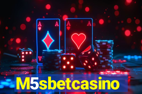 M5sbetcasino