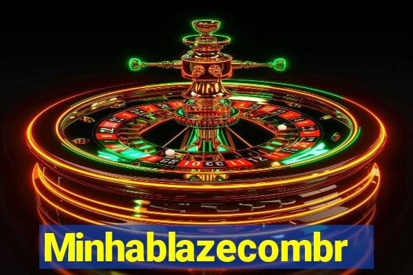 Minhablazecombr